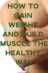 gain weight and build muscle