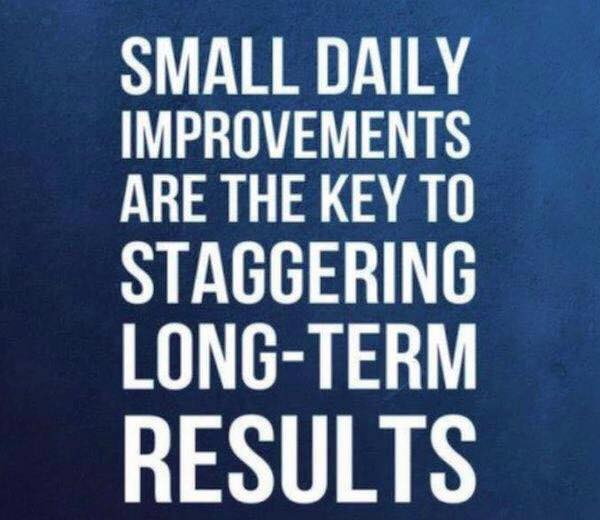 small daily improvements