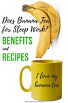 banana tea for sleep benefits recipes