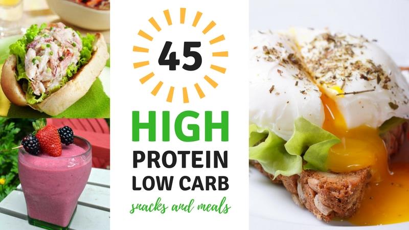 high protein low carb meals snacks recipes