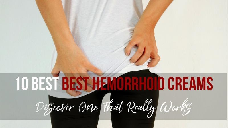 best hemorrhoid creams